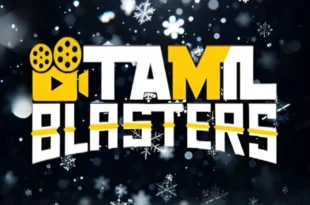 TamilBlasters: Your Ultimate Destination for Tamil Movies and Series